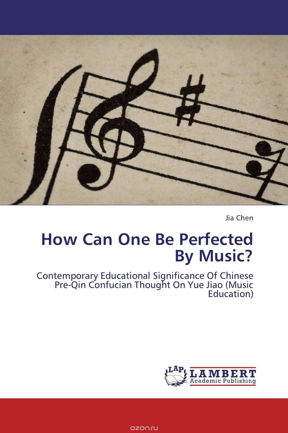 Скачать книгу "How Can One Be Perfected By Music?"