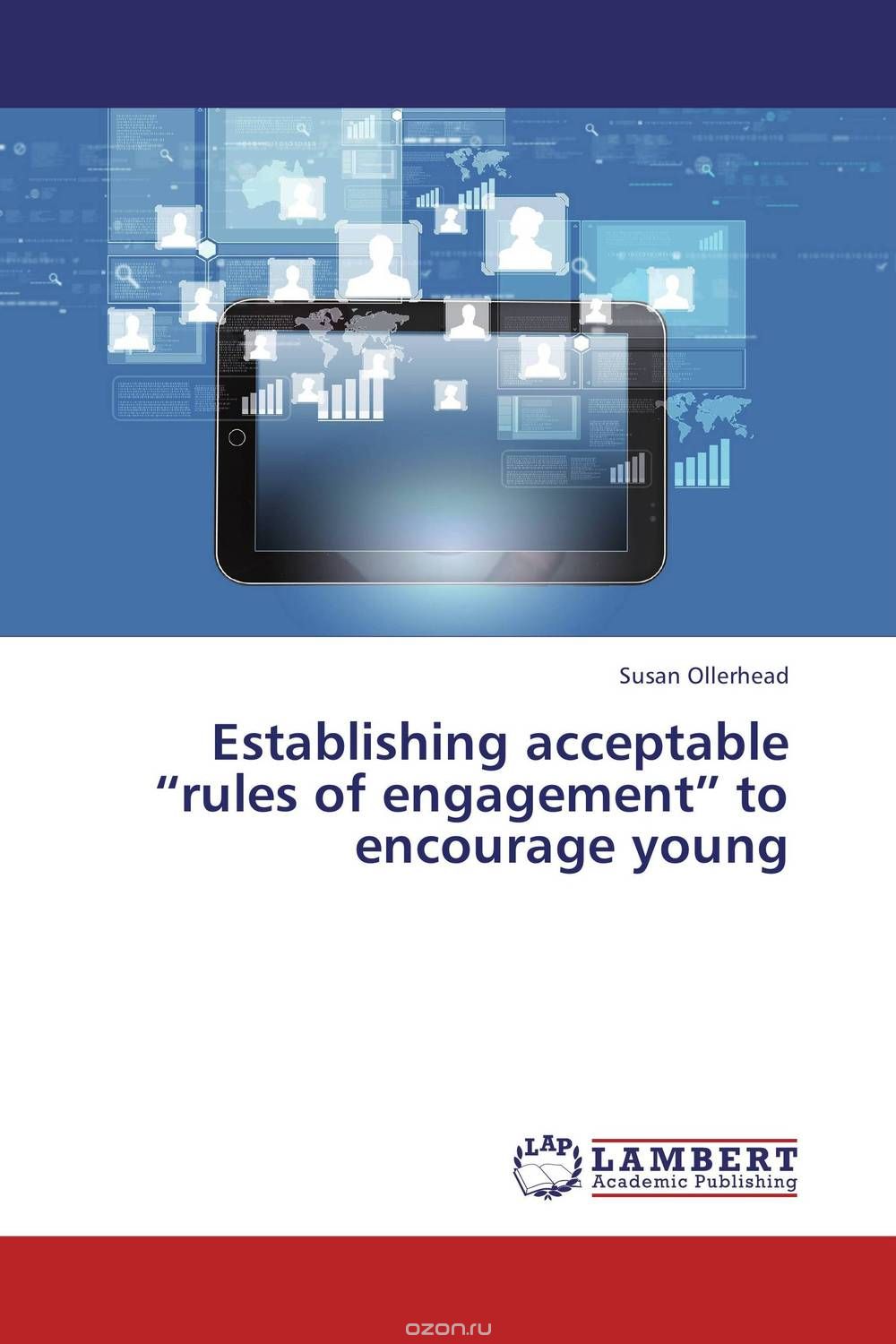 Скачать книгу "Establishing acceptable “rules of engagement” to encourage young"